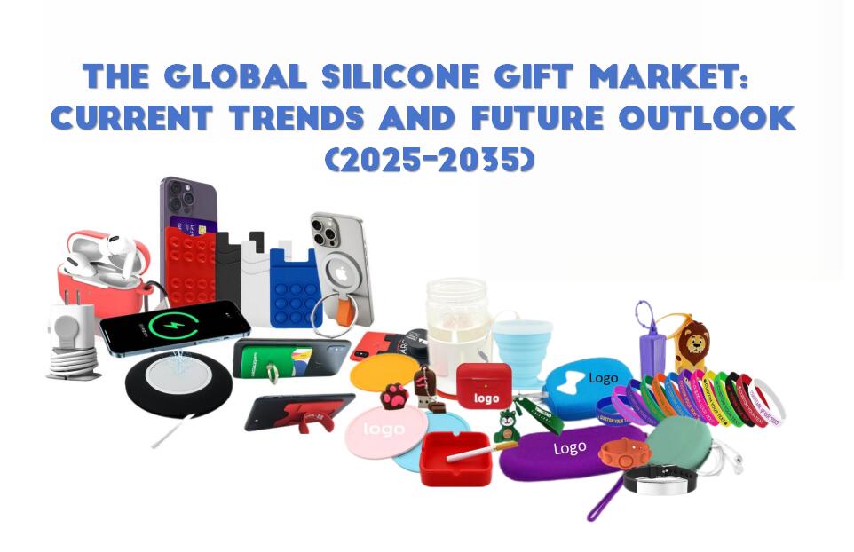 The Global Silicone Gift Market: Current Trends and Future Outlook (2024-2034)